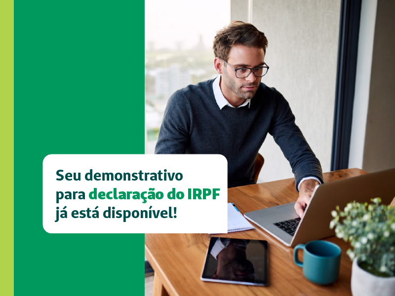 seu demonstrativo para declaração do IRPF já está disponível